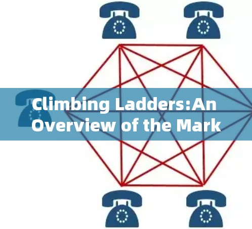 Climbing Ladders:An Overview of the Market Climbing Ladders:An Overview of the Market