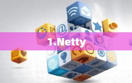 1.Netty 1.Netty